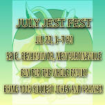 July Jest Fest