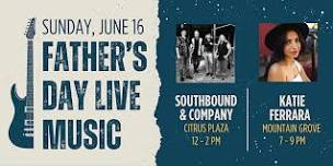 Live Music for Father's Day at Citrus Plaza and Mountain Grove Food Courts