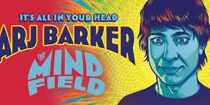 Arj Barker - The Mind Field