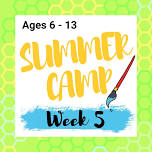 Summer Camp: Week 5