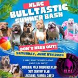 XLBC BULLTASTIC SUMMER BASH