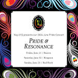 Key of Q Chorus Presents: Pride & Resonance (Kingston)