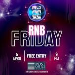 RNB Fridayz @ThePostOfficeHotel