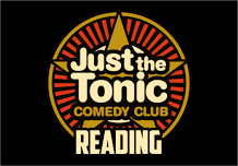 Just The Tonic Comedy Club - Reading