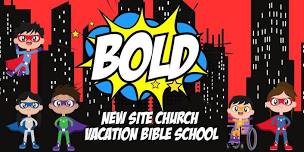 New Site Church 2024 VBS