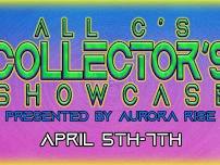 All C's Collector's Showcase Presented by Aurora Rise - 3 Day Collectibles Show