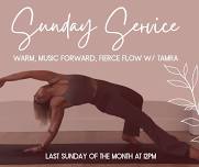 ✨️Sunday Service: Heated, Music Forward, Fierce Flow w/ Tamra Scramlin✨️