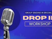 Drop In Singing Workshop (Music Readers)