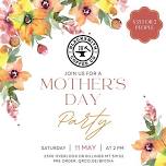 Mothers Day Party