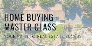 HOME BUYING MASTER CLASS