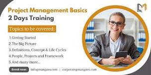 Project Management Basics Training in Downey, CA on Jun 24th - 25th, 2024