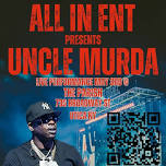 All In Ent presents Uncle Murda