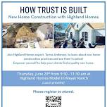 Highland Homes – How Trust is Built Event at Meyer Ranch