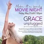 Grace Unplugged Movie Night