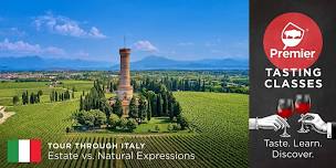 Tasting Class: Tour Through Italy, Estate vs. Natural Expressions