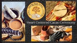 Heart Centered Cacao Ceremony