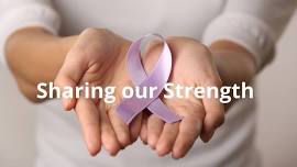 Sharing our Strength | cancer support group