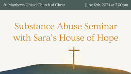 Substance Abuse Seminar with Sara’s House of Hope