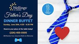 Wellings of Corunna Father's Day Dinner Buffet