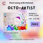 Paint along with Melissa! Octo-Artist!