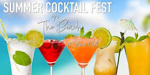 Summer Cocktail Fest on the Beach - Cocktail Tasting