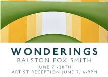 "Wonderings" A Solo Exhibit with Ralston Fox Smith