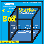 Westchester Collaborative Theater (WCT) Presents The Victory Garden Plays