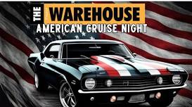 The Original Warehouse Merica’ Cruise Night!