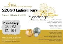 75 Years Celebration $2000 Ladies Fours