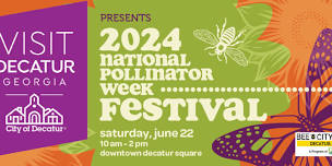 2024 National Pollinator Week Festival