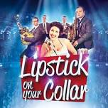 Lipstick On Your Collar | Spa Pavilion, Felixstowe