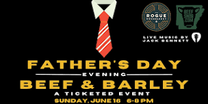 Beef & Barley | Father's Day Event