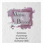 Within & Beyond - Group exhibition by Artists of Gulmohar BAG