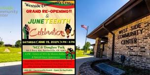 JUNETEENTH & Westside Community Center Grand-Reopening Celebration