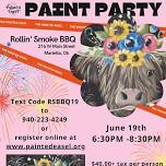 Rollin Smoke BBQ Paint Party - June 19th