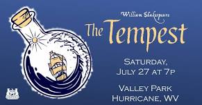 William Shakespeare's THE TEMPEST at Valley Park in Hurricane, WV