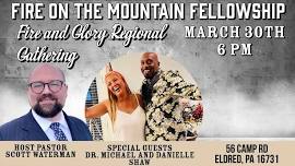 March Fire and Glory Regional Gathering