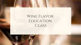 Wine Flavor Class at Roanoke Tasting Room