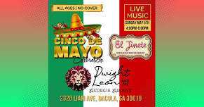 Dwight Leon and the Georgia Groove | Live for CINCO DE MAYO at El Jinete Mexican Restaurant