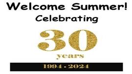 Welcome Summer! Cheers to 30 Years!