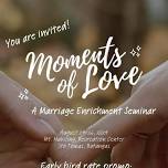 Moments of Love Retreat