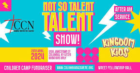 Not So Talent TALENT SHOW - Children's Camp Fundraiser