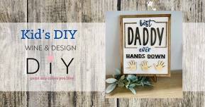 Kid’s DIY | Best Daddy Ever Hands Down