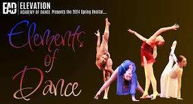 EAD’s 5th Annual Spring Recital: The Elements of Dance!