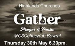 “Gather” Prayer & Praise