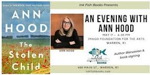 AN EVENING WITH ANN HOOD & THE STOLEN CHILD: AN AUTHOR TALK & BOOK SIGNING