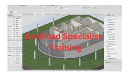 ARCHICAD SPECIALIST SKILLS TRAINING