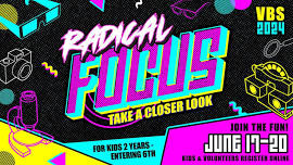 VBS Radical Focus