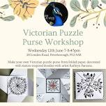 Victorian Puzzle Purse Workshop 