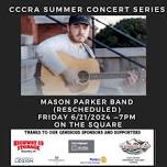 CCCRA SUMMER CONCERT SERIES-Mason Parker Band